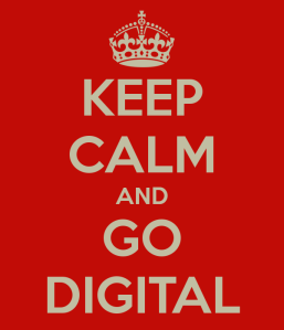 keep-calm-and-go-digital-67
